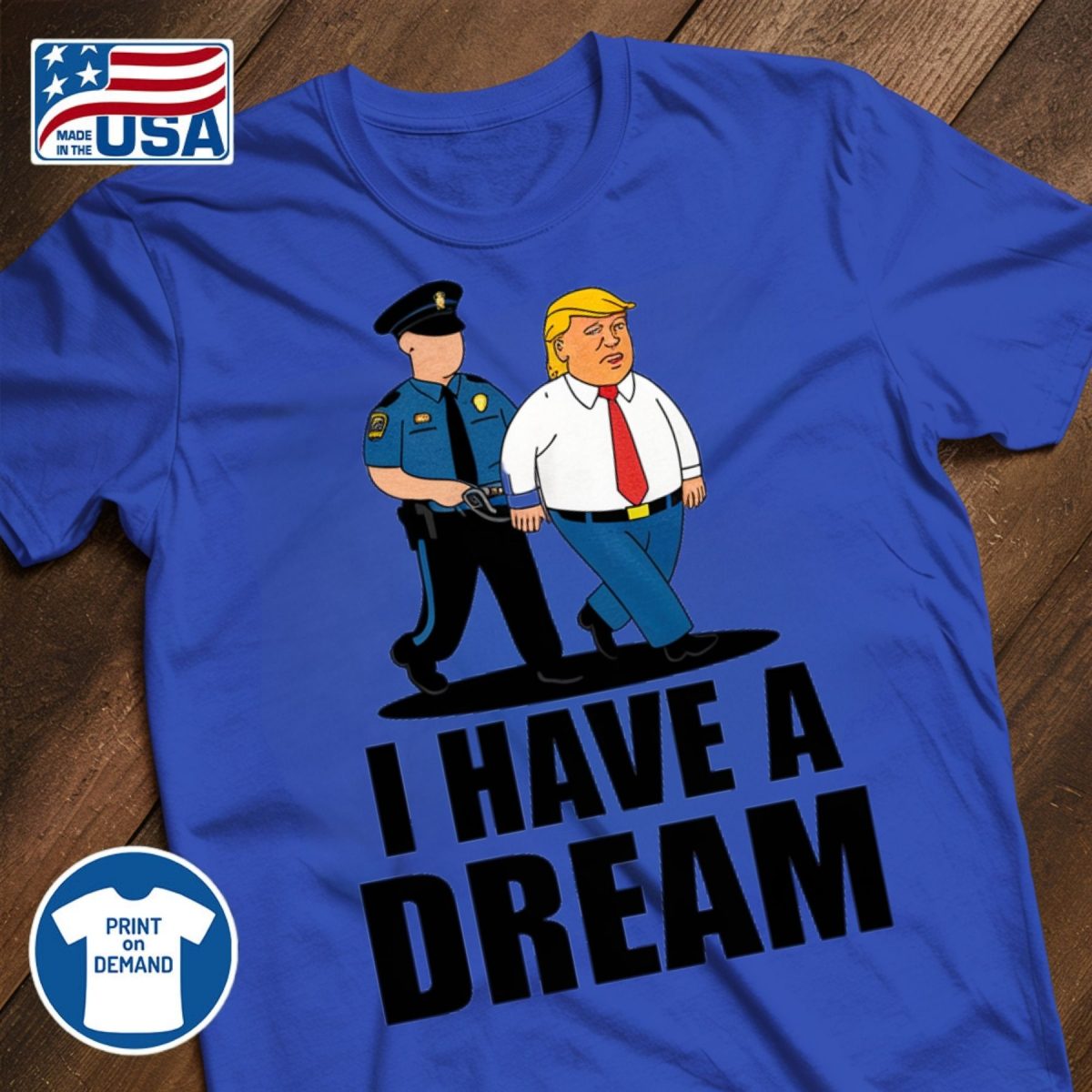 i have a dream police arrest trump shirt anti maga (7)