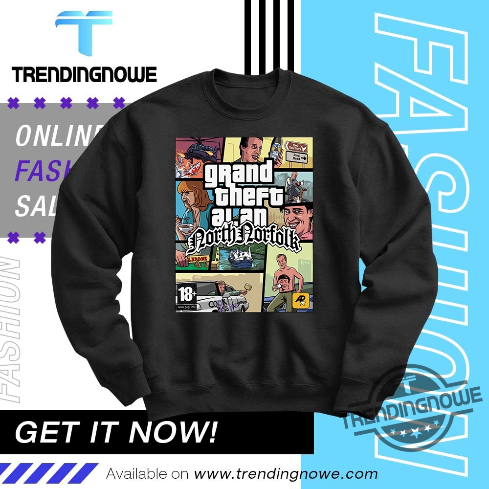 Grand Theft Alan North Norfolk Shirt 10 Grand Theft Alan North Norfolk Shirt