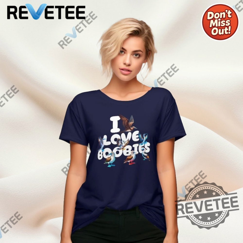 Discover the Hottest Summer 2025 Trends: T-Shirts, Hoodies, and Sweatshirts You Can't Miss! 8 I Love Boobies Tshirt Blue Footed Booby Bird Shirt Sweater Pullover Hoodie Long Sleeve Unique