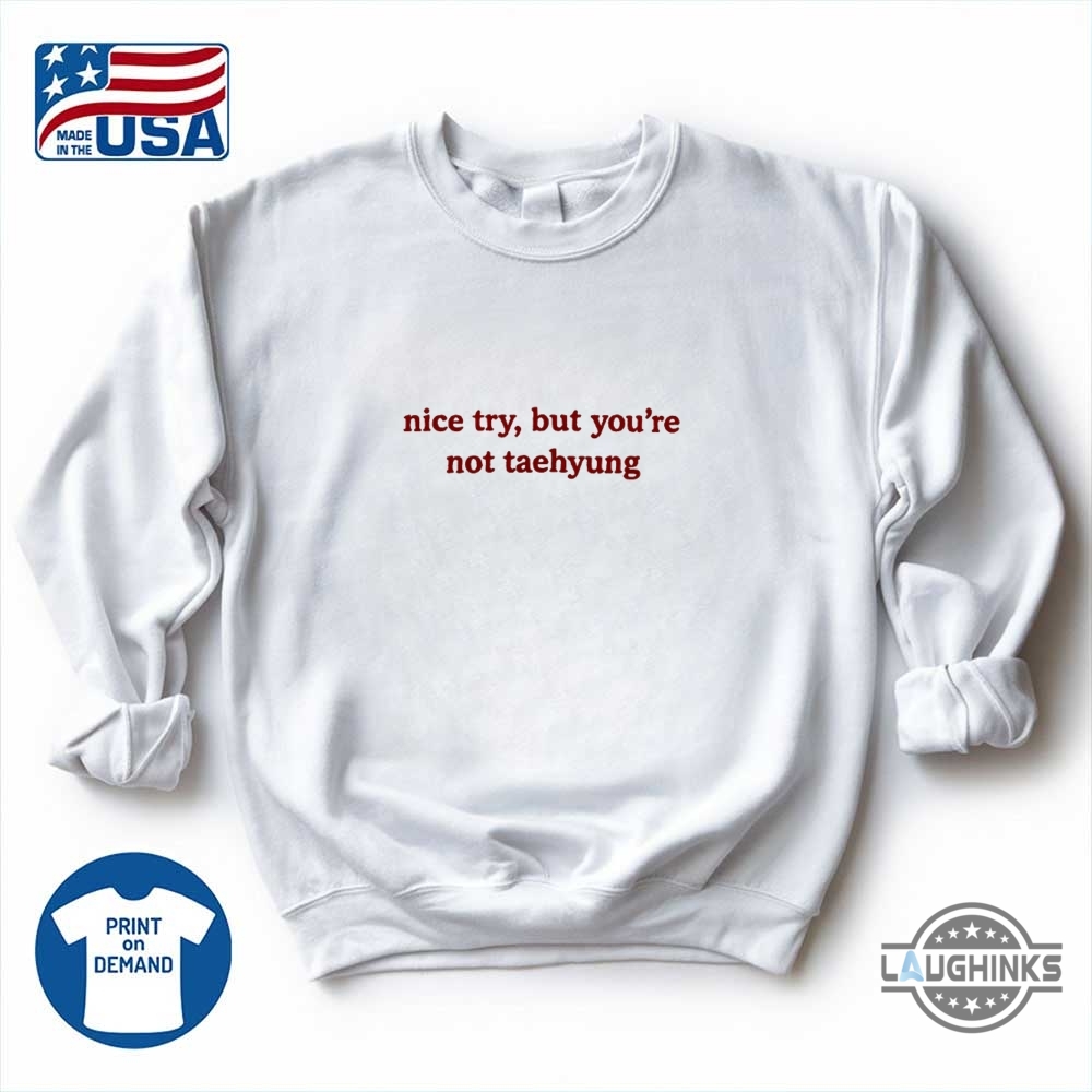 Nice Try But Youre Not Taehyung V Bts Embroidered Shirt 18 Nice Try But Youre Not Taehyung V BTS Embroidered Shirt