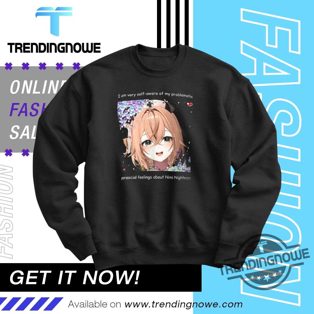 I Am Very Self Aware Of My Problematic Anime Shirt 10 I Am Very Self Aware Of My Problematic Anime Shirt