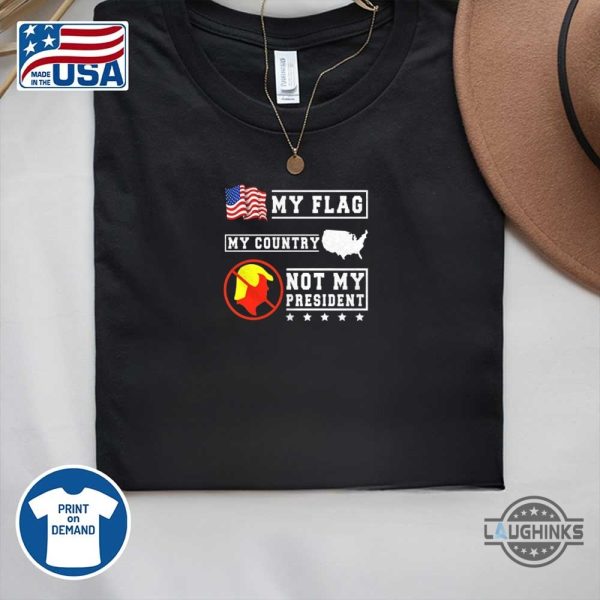 tom hanks my flag my country not my president shirt anti trump
