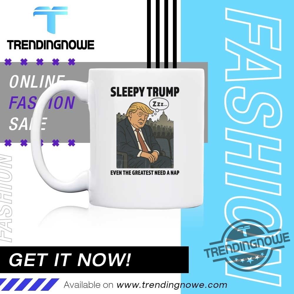 Even The Greatest Doze Off Sleepy Trump Shirt 11 Even The Greatest Doze Off Sleepy Trump Shirt