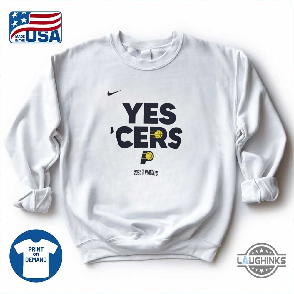 Nike Indiana Pacers 2025 Nba Playoffs Yes Cers Shirt 10 Nike Indiana Pacers 2025 NBA Playoffs Yes Cers shirt