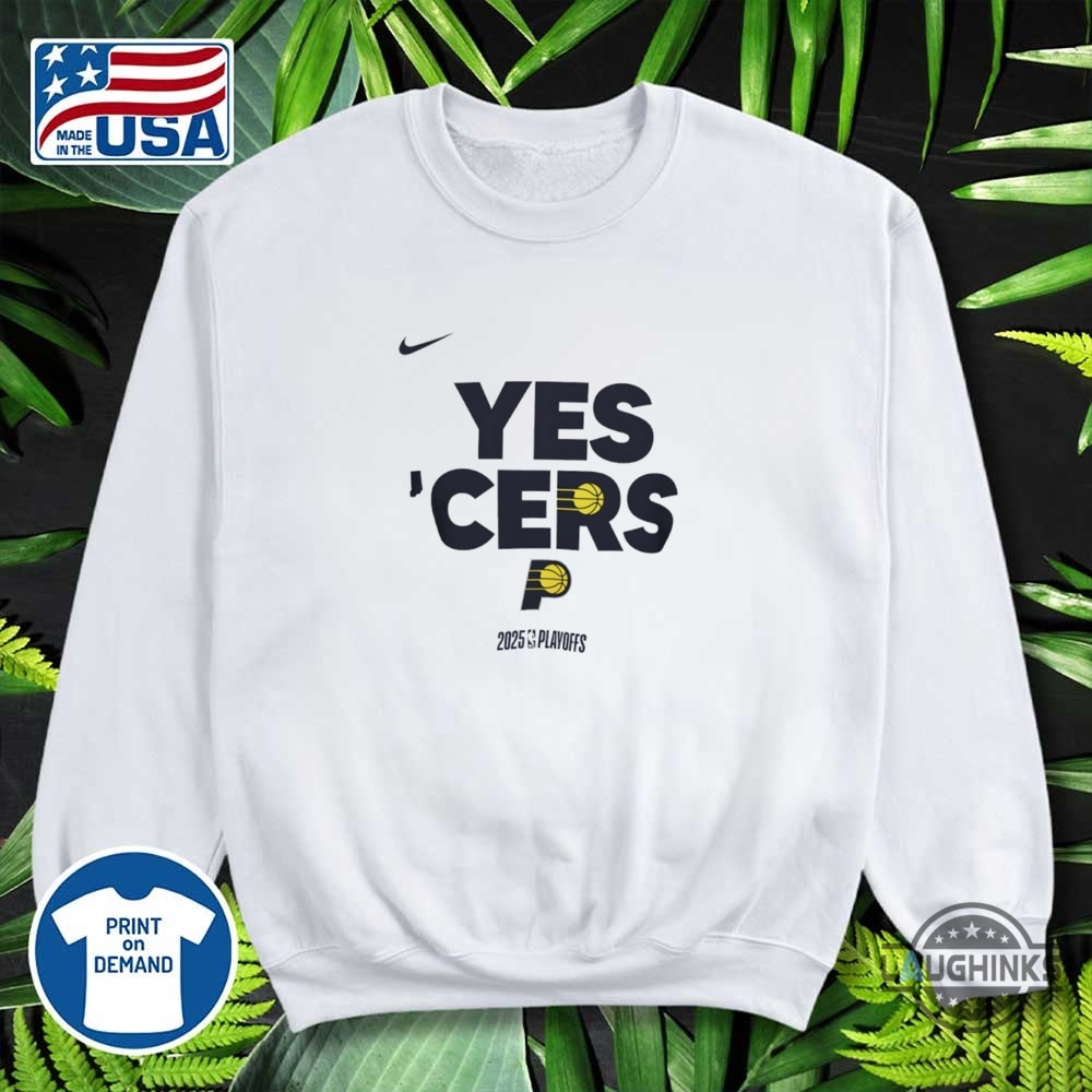 Nike Indiana Pacers 2025 Nba Playoffs Yes Cers Shirt 12 Nike Indiana Pacers 2025 NBA Playoffs Yes Cers shirt