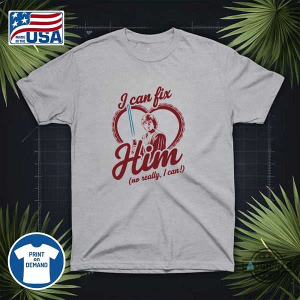 anakin skywalker i can fix him no really i can star wars shirt
