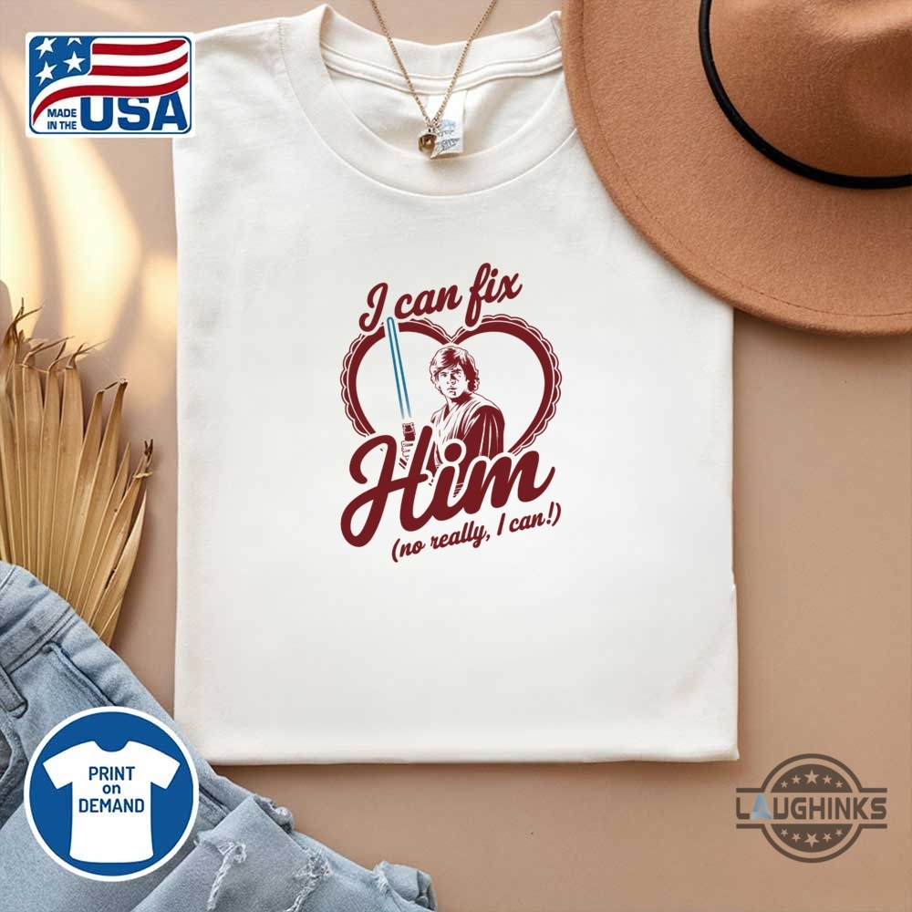 Anakin Skywalker I Can Fix Him No Really I Can Star Wars Shirt 14 Anakin Skywalker I Can Fix Him No Really I Can Star Wars Shirt