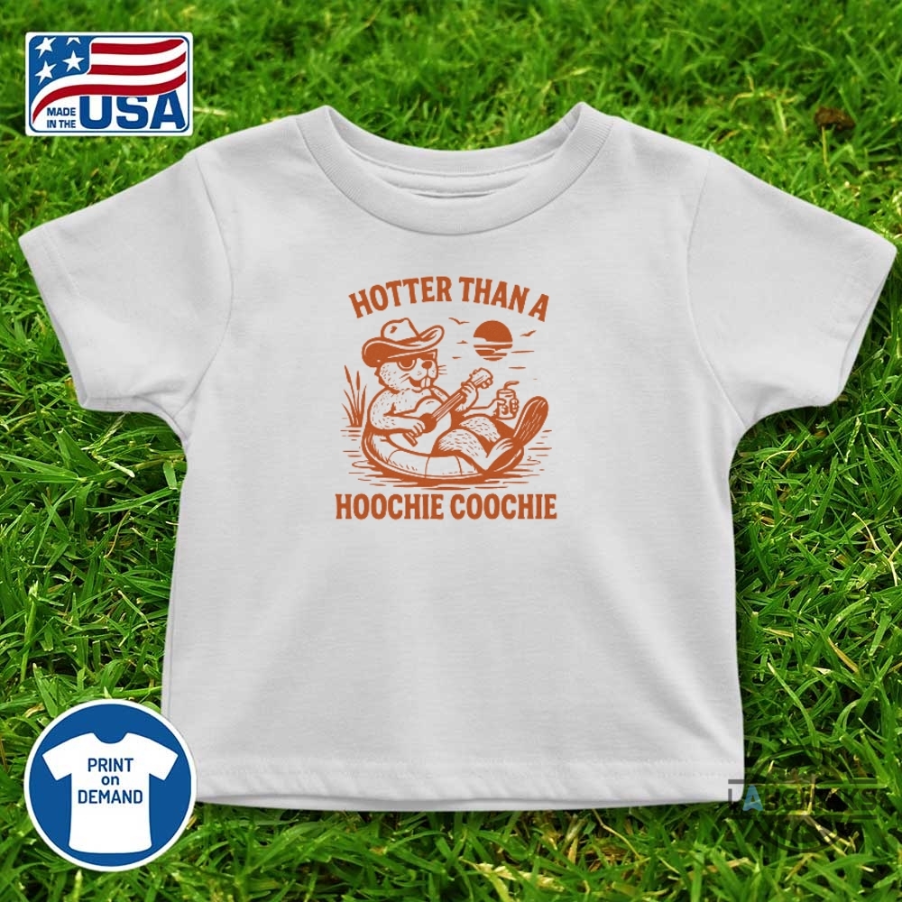 Hotter Than A Hoochie Coochie Cute Beaver Shirt 11 Hotter Than A Hoochie Coochie Cute Beaver Shirt