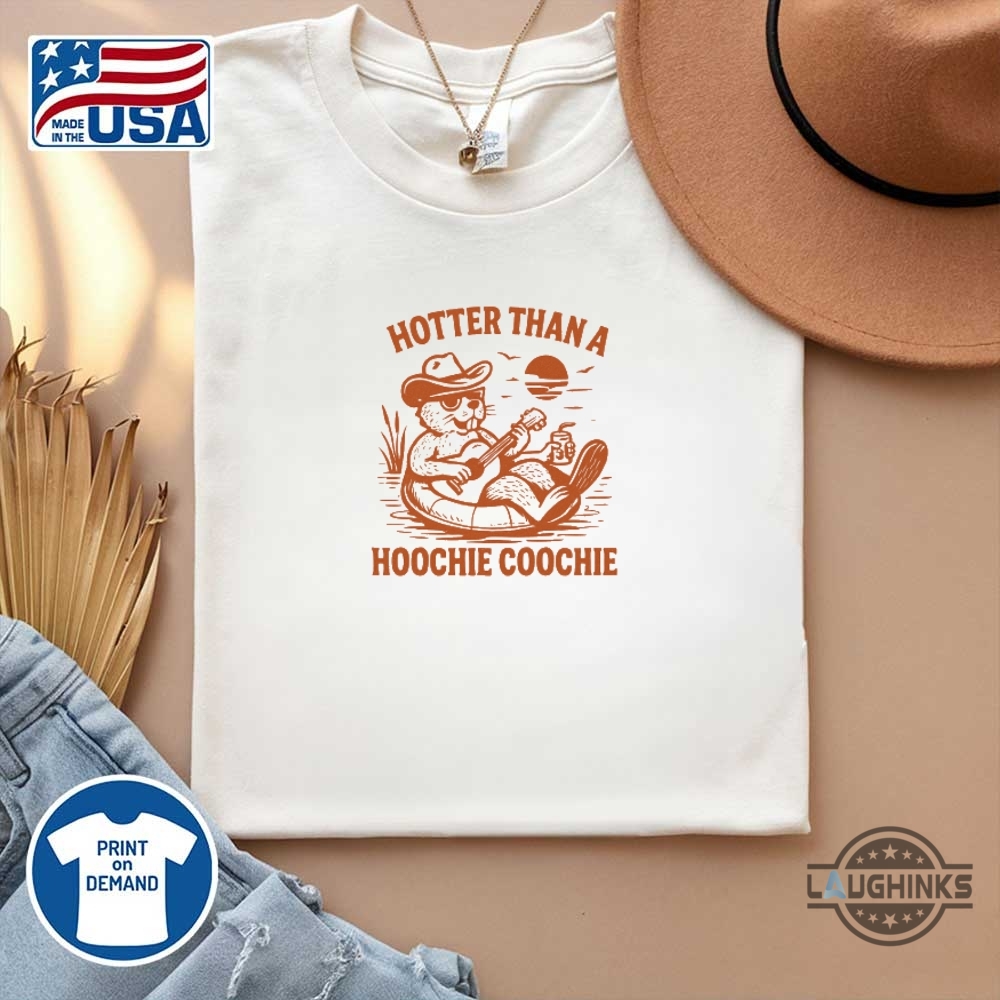 Hotter Than A Hoochie Coochie Cute Beaver Shirt 14 Hotter Than A Hoochie Coochie Cute Beaver Shirt