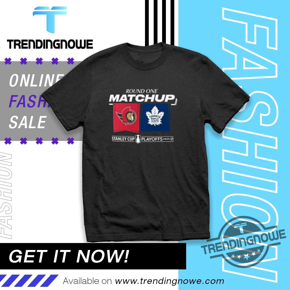 Ottawa Senators 2025 Playoffs Round 1 Match Up Shirt trendingnowe 1