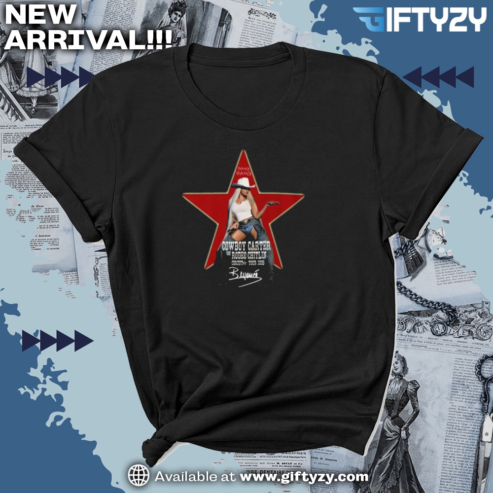 Beyoncé Cowboy Carter Tour Design Bang Bang Beyonce Shirt 7 Beyoncé Cowboy Carter Tour Design Bang Bang Beyonce Shirt