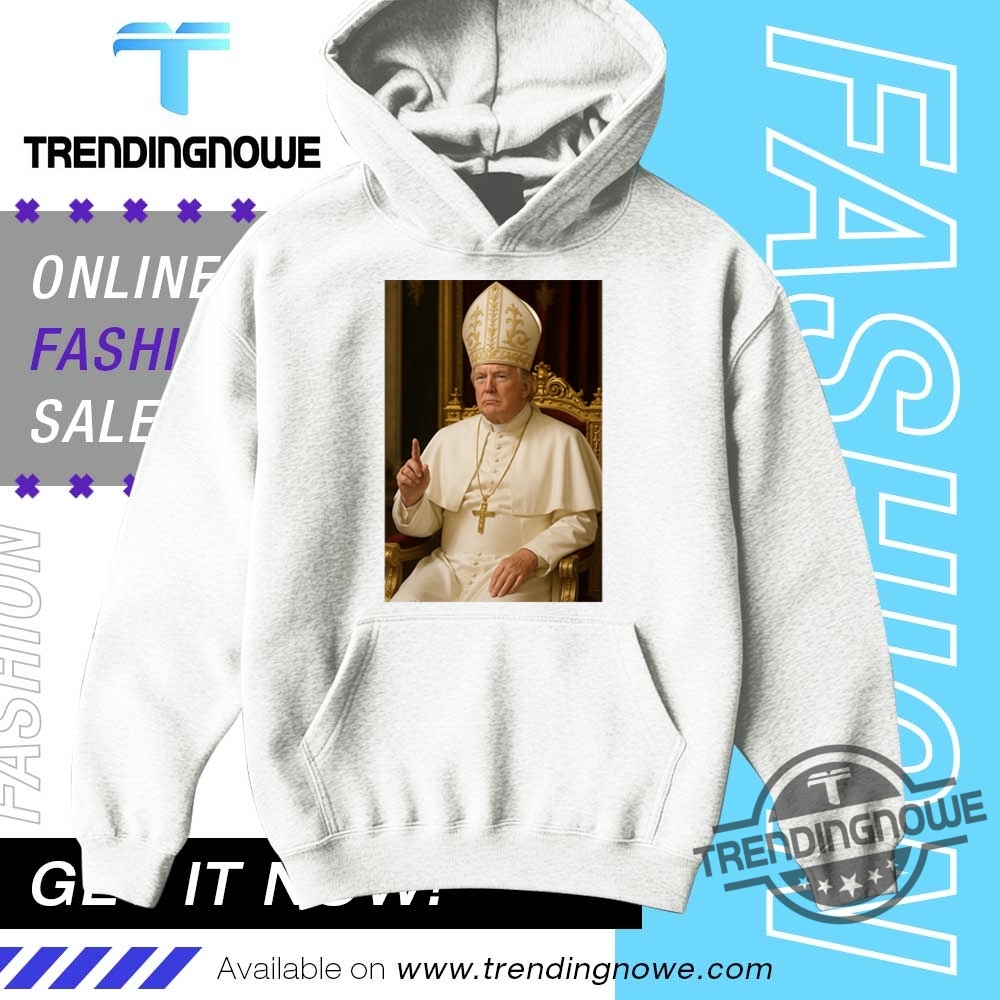 Donald Trump Pope Prancis Shirt 9 Donald Trump Pope Prancis Shirt