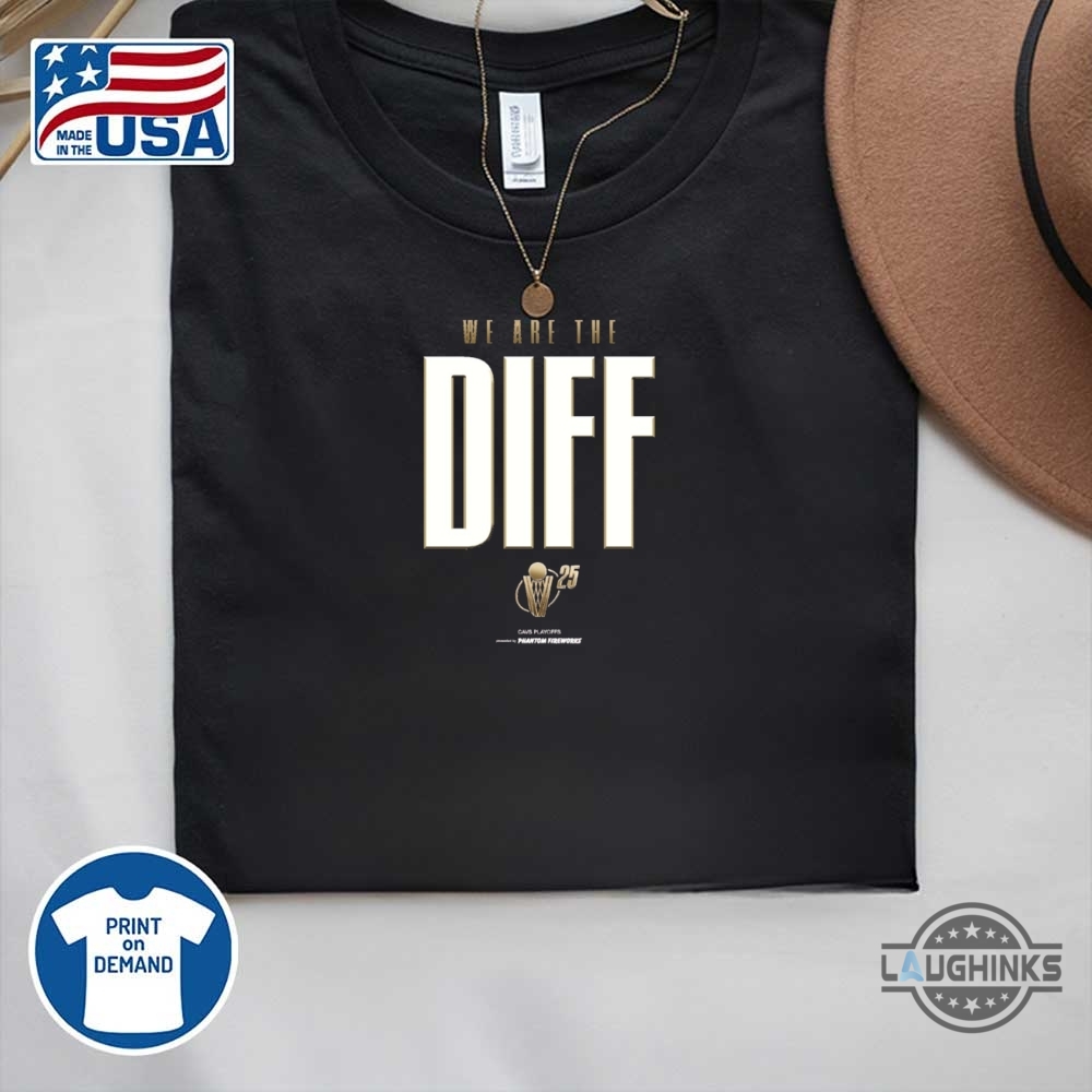 Cleveland Cavaliers Nba Playoffs 2025 We Are The Diff Cavs Shirt Choose Color 9 CLEVELAND CAVALIERS NBA Playoffs 2025 We Are The Diff Cavs Shirt Choose Color