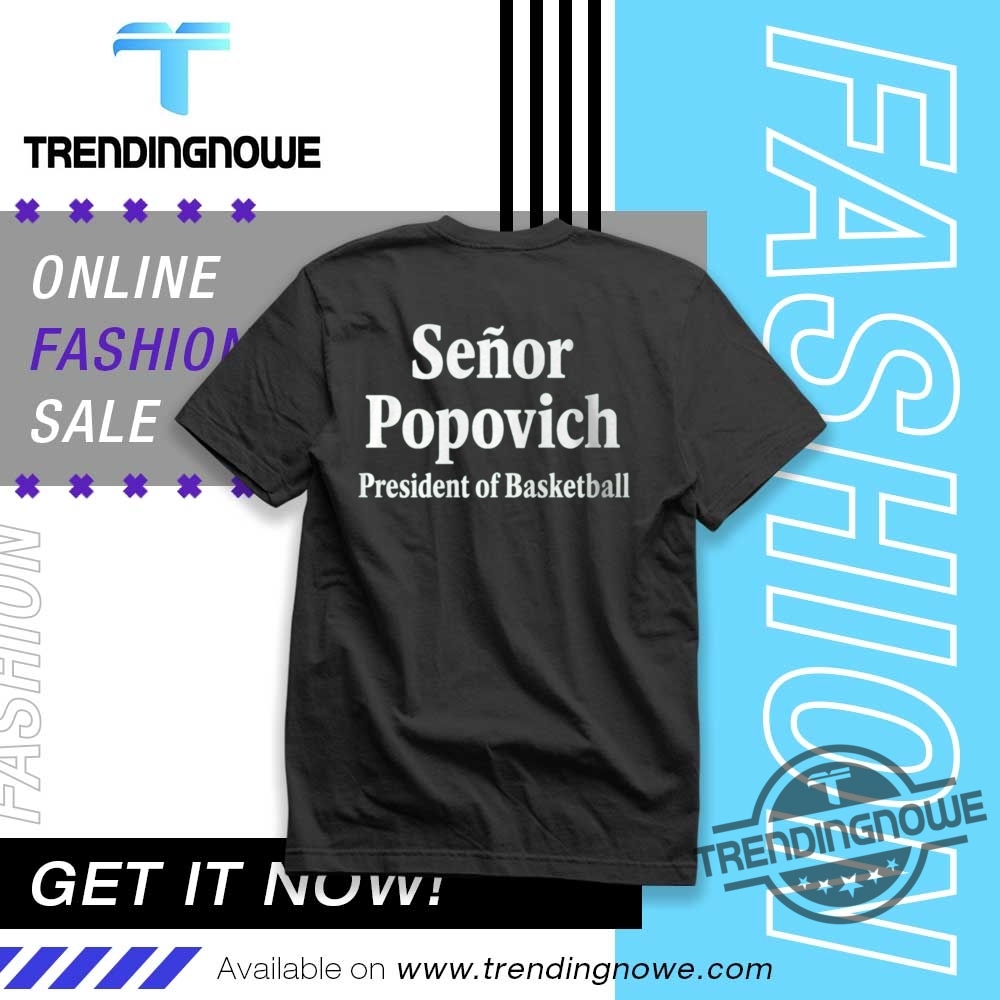 Gregg Popovich El Jefe Senor Popovich Shirt Back Shirt trendingnowe 1