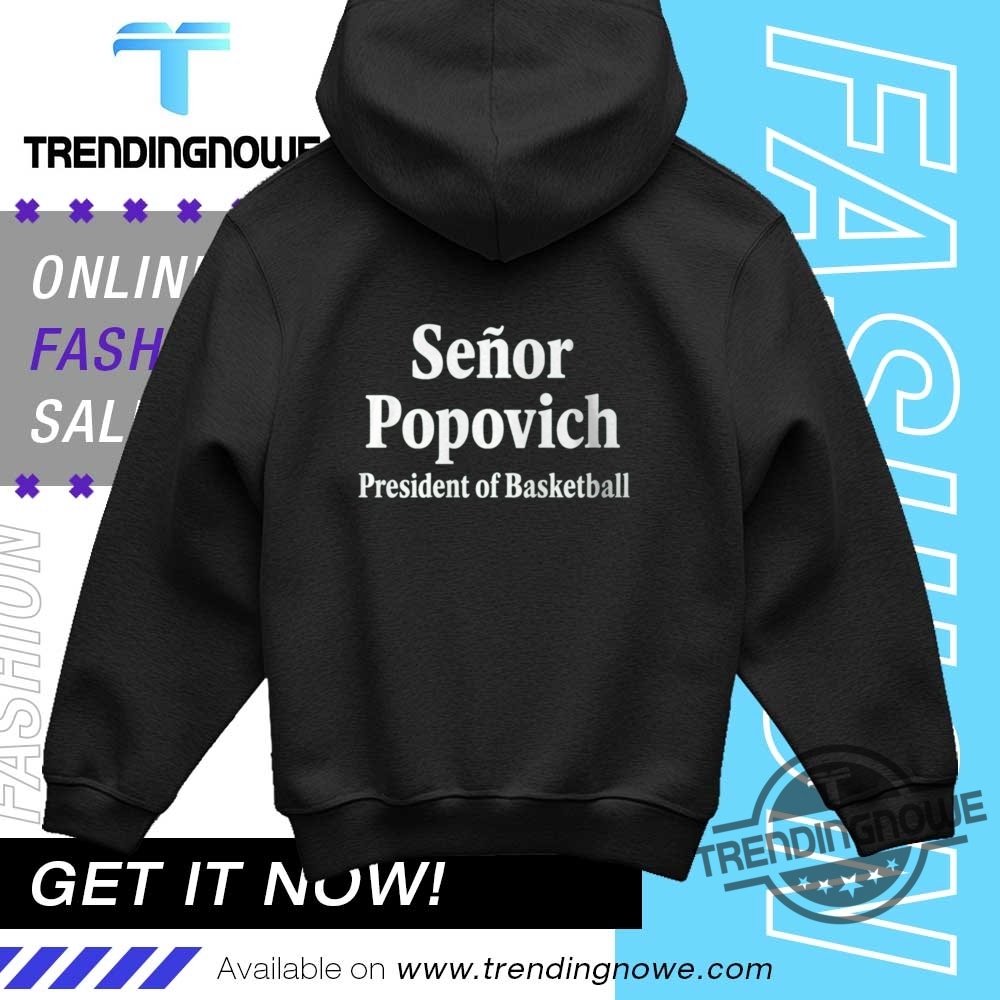Gregg Popovich El Jefe Senor Popovich Shirt Back Shirt 9 Gregg Popovich El Jefe Senor Popovich Shirt Back Shirt