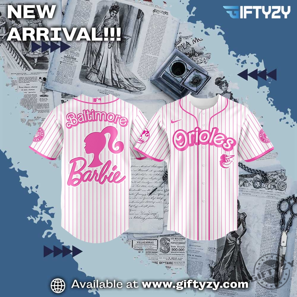 Baltimore Orioles Barbie Night Unisex Jersey Shirt 5 Baltimore orioles barbie night unisex jersey shirt