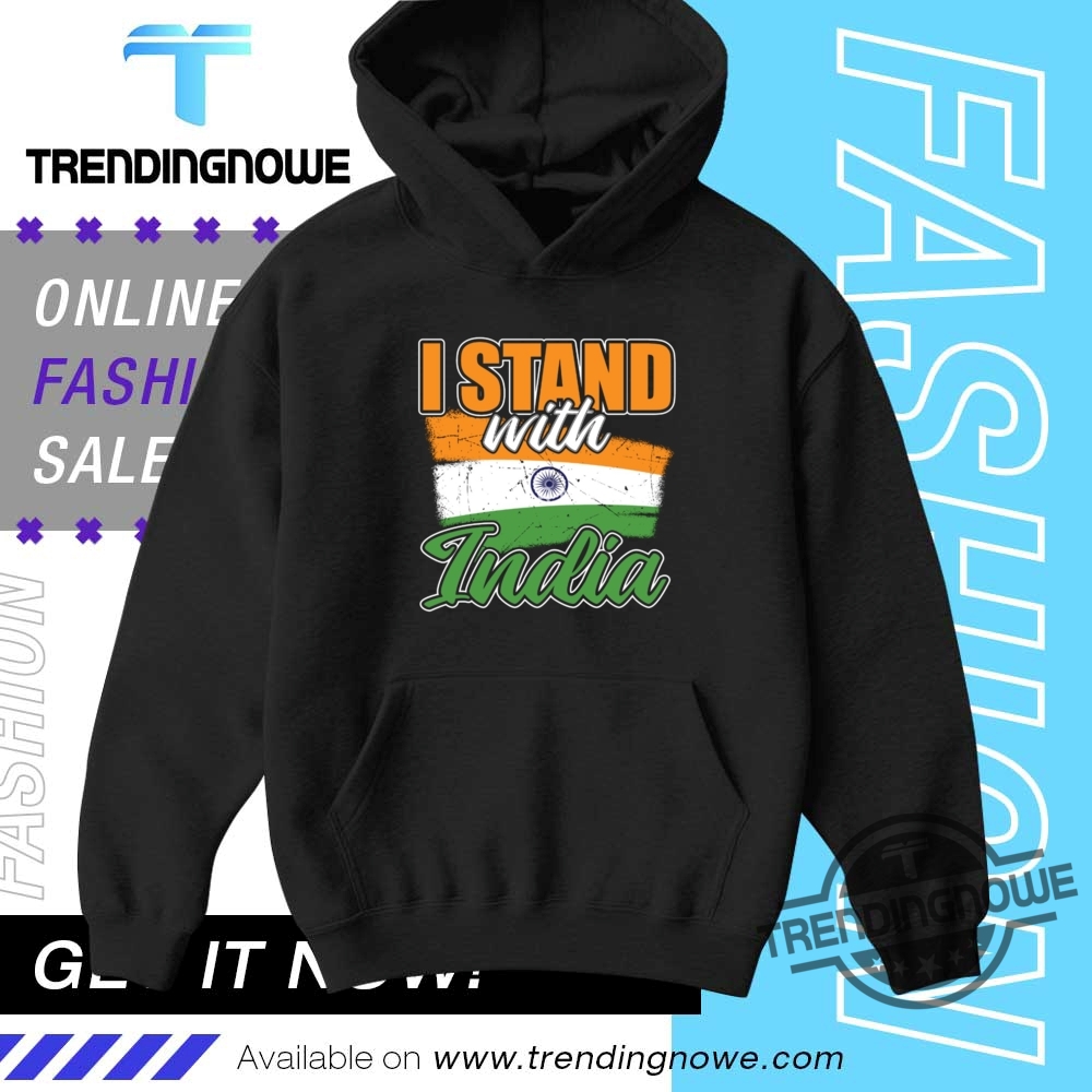 I Stand With India Shirt 9 I Stand With India Shirt