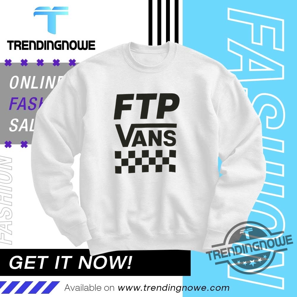 Vans Ftp Shirts 10 Vans FTP Shirts