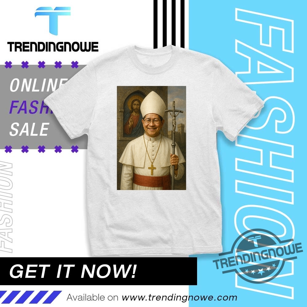 Cardinal Luis Antonio Tagle Pope Francis Shirt trendingnowe 1