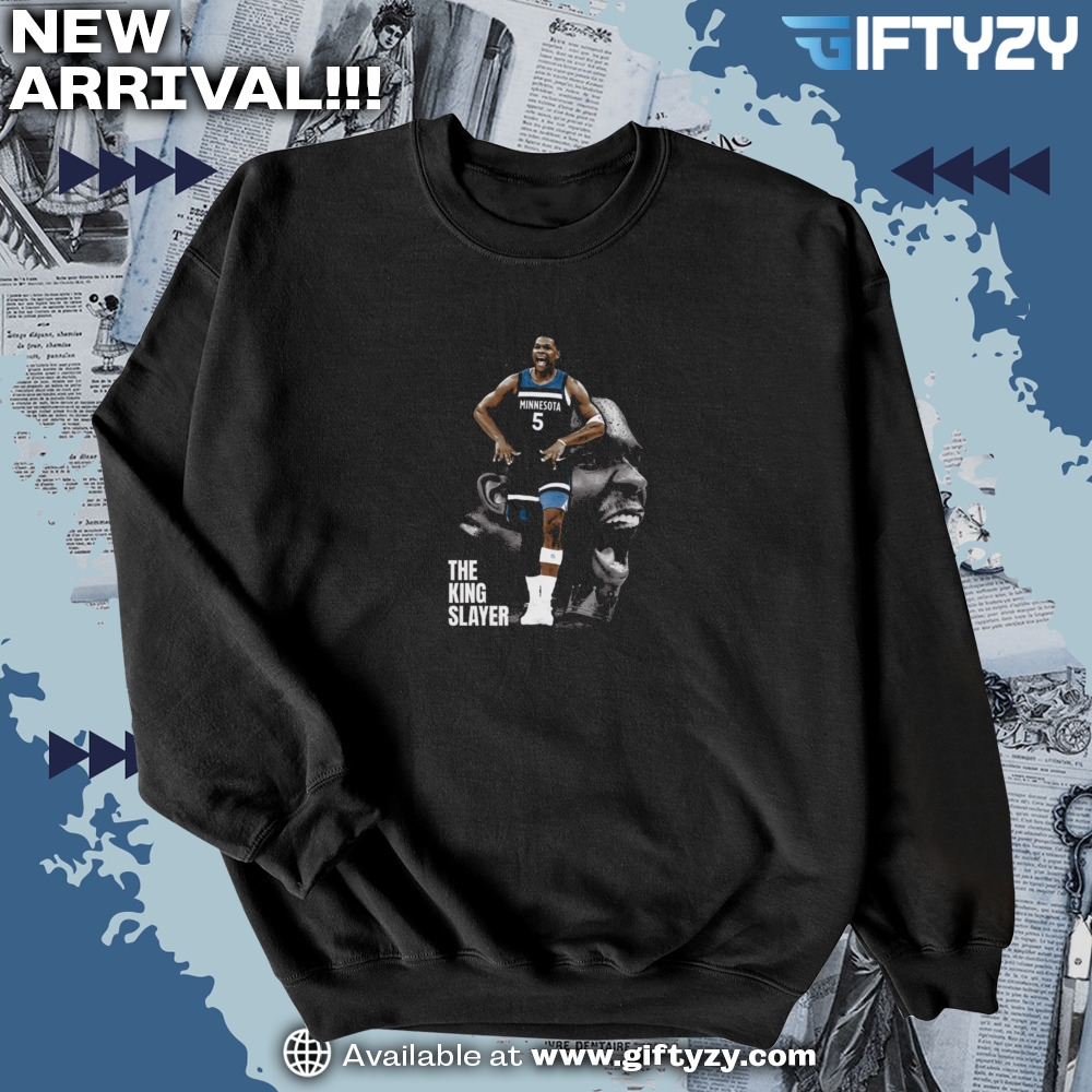 Anthony Edwards The King Slayer 2025 Unisex Trendy Shirt 4 Anthony Edwards The KING SLAYER 2025 Unisex Trendy Shirt