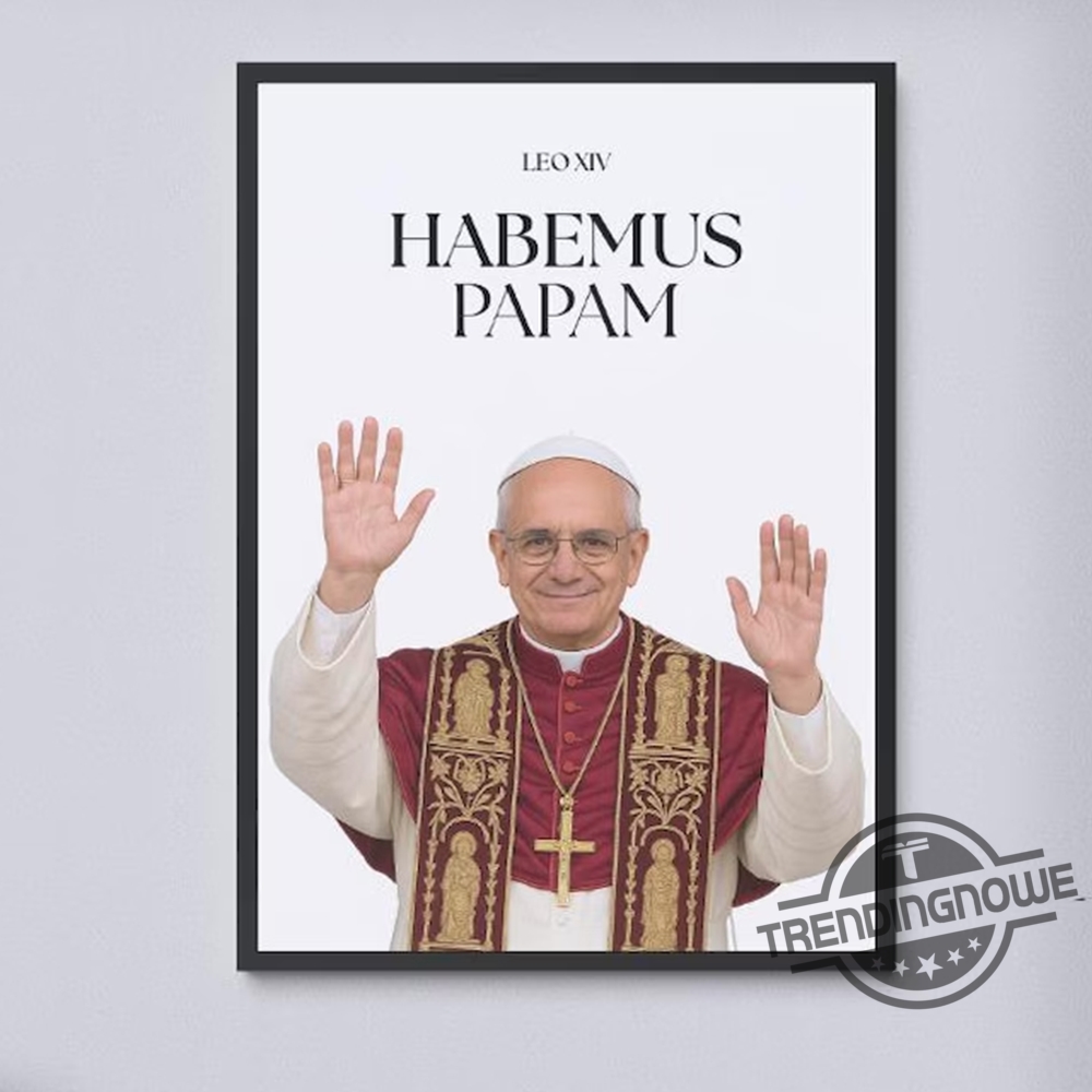 Pope Robert Prevost Leo Xiv Habemus Papam Poster trendingnowe 1