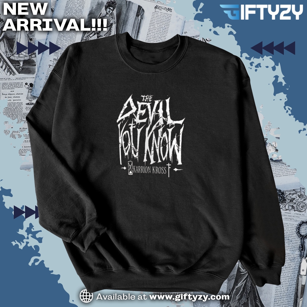 Karrion Kross The Devil You Know Shirt 6 Karrion Kross The Devil You Know Shirt