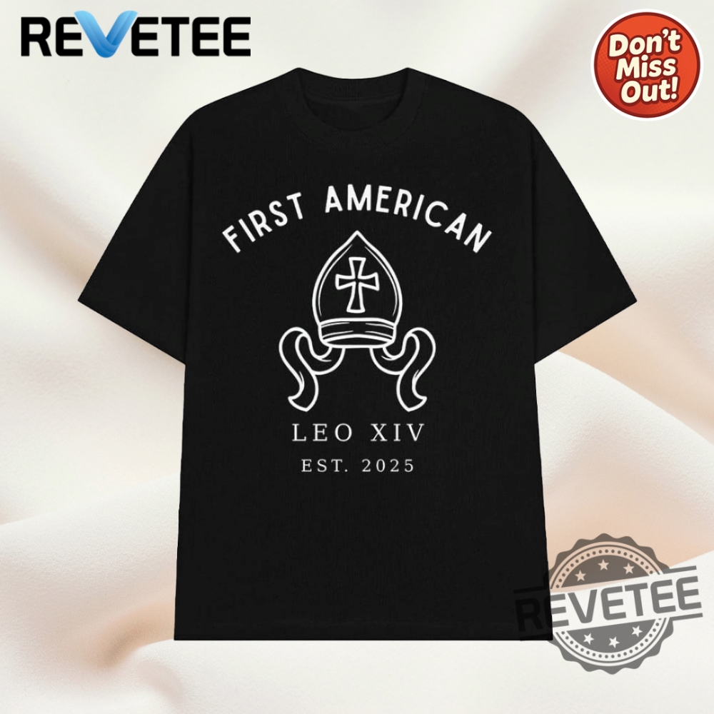 First American Pope Leo Xiv Est 2025 Shirt Crewneck Hoodie revetee 1