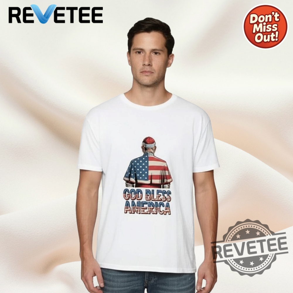 God Bless America Shirt Pope Leo Xiv Shirts Hoodies Crewneck revetee 1