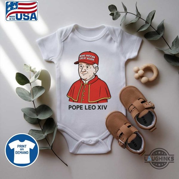 pope leo xiv shirt first american pope make vatican great again