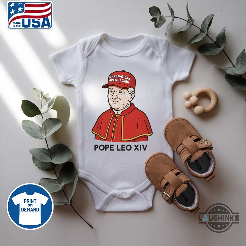 Pope Leo Xiv Shirt First American Pope Make Vatican Great Again 10 Pope Leo XIV Shirt First American Pope Make Vatican Great Again