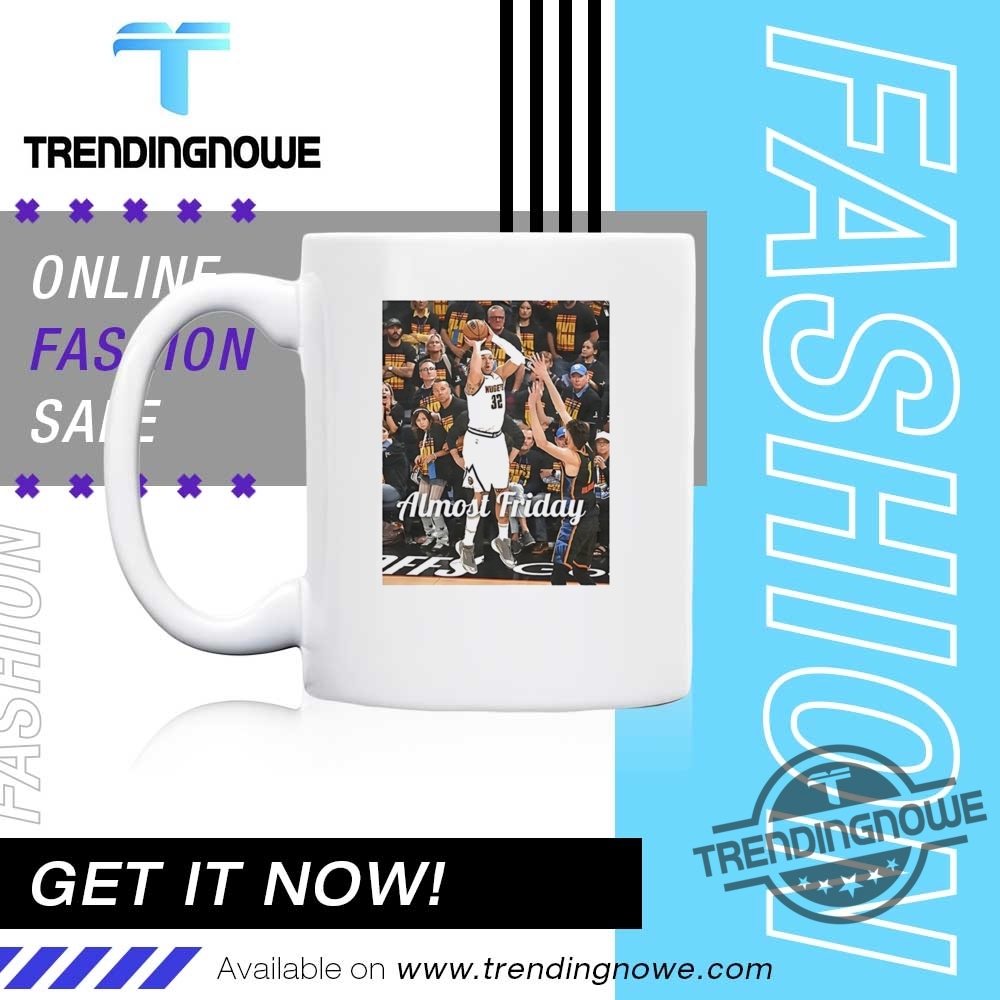 Aaron Gordon Denver Nuggets Game Winner Almost Friday Shirt 11 Aaron Gordon Denver Nuggets Game Winner Almost Friday Shirt