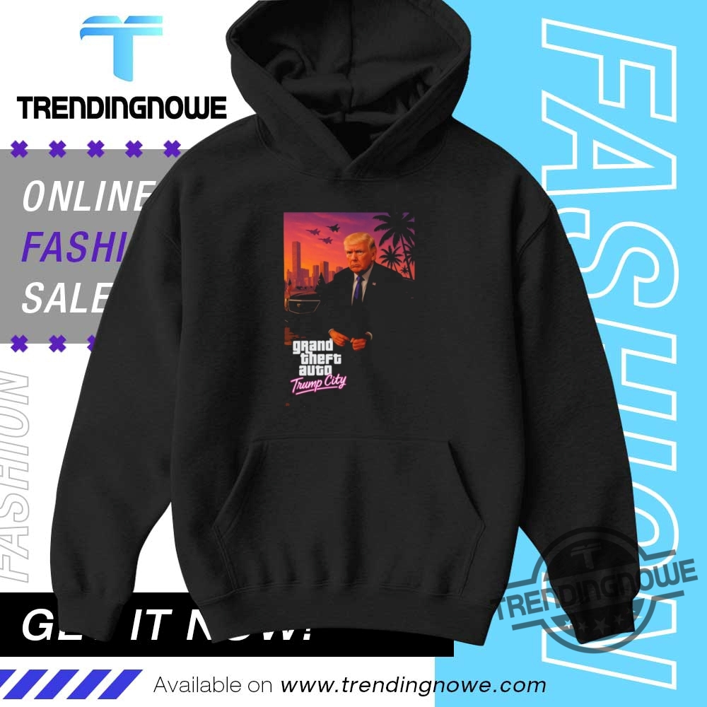Parody Gta6 Grand Theft Auto Vi Trump City Shirt 9 Parody GTA6 Grand Theft Auto VI Trump City Shirt