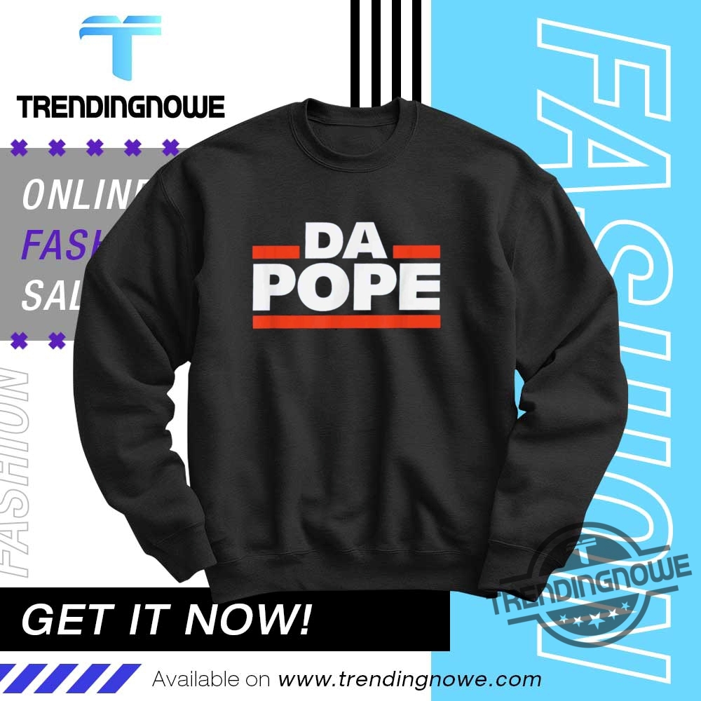 Da Pope Robert Prevost Pope Leo Xiv T Shirts Chicago Pope Shirt 10 DA POPE Robert Prevost Pope Leo XIV T Shirts Chicago Pope Shirt