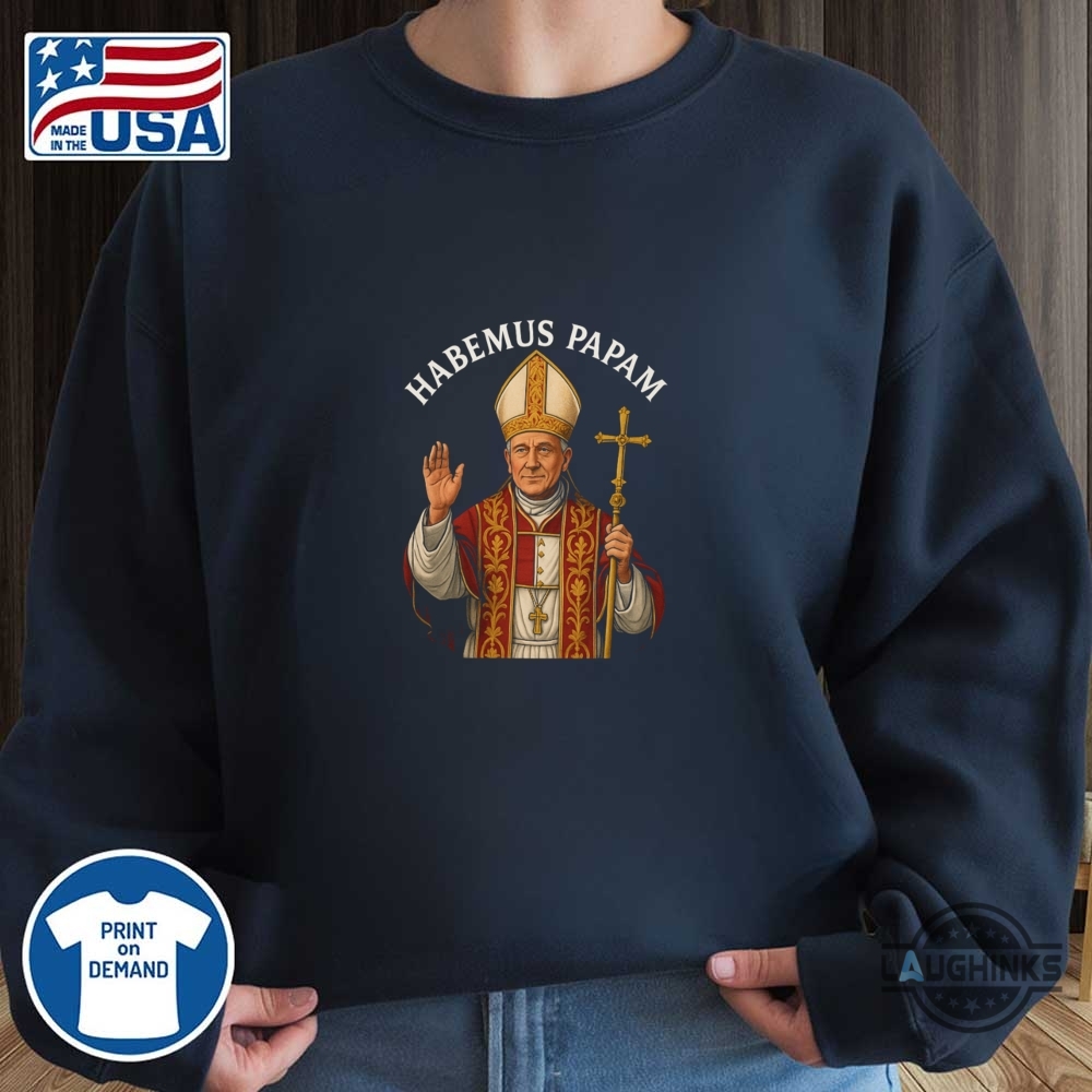 Robert Francis Prevost Pope Hobemus Papam Shirt Pope Leo Xiv 9 Robert Francis Prevost Pope Hobemus Papam shirt pope leo XIV