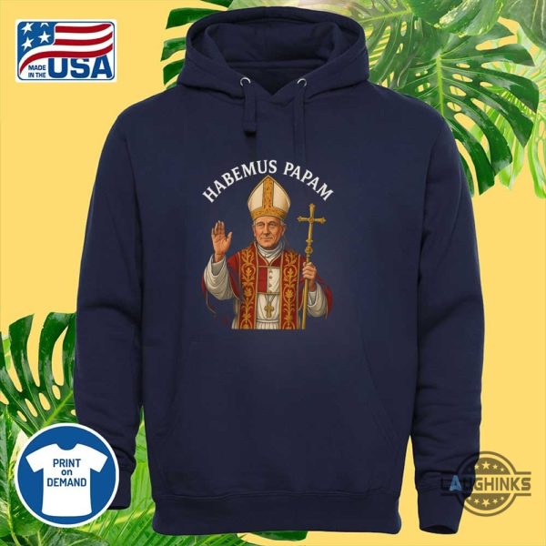 robert francis prevost pope hobemus papam shirt pope leo xiv