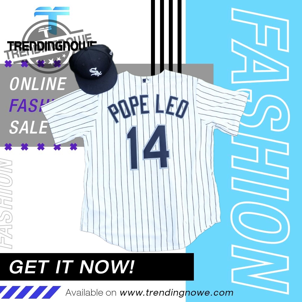 "Top 5 Unique Sports Jerseys and Hats for 2025 Fashion" 8 Chicago Pope Leo Xiv Jersey White Sox Pope Shirt