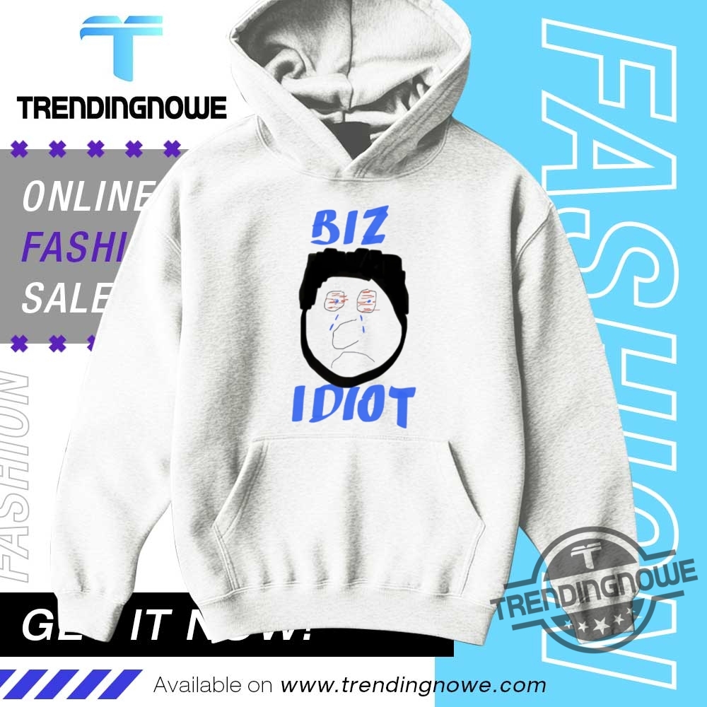 Official Biz Idiot Shirts 9 Official Biz Idiot Shirts