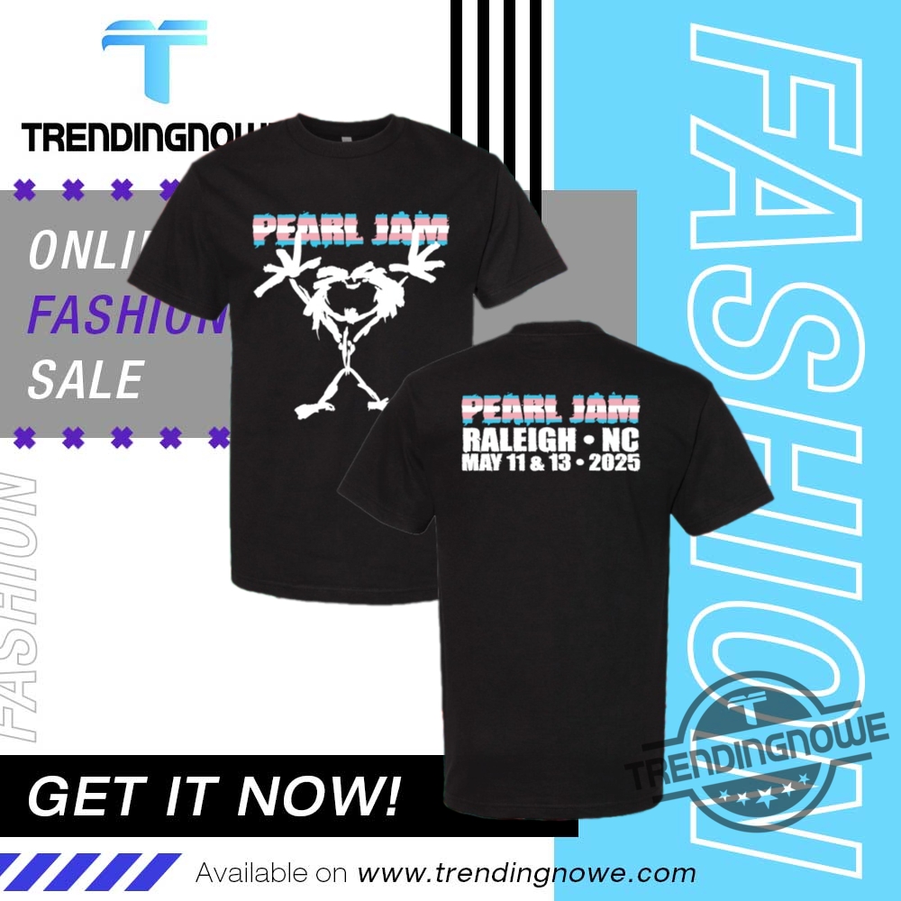 Pearl Jam Raleigh Trans Rights Shirts trendingnowe 1