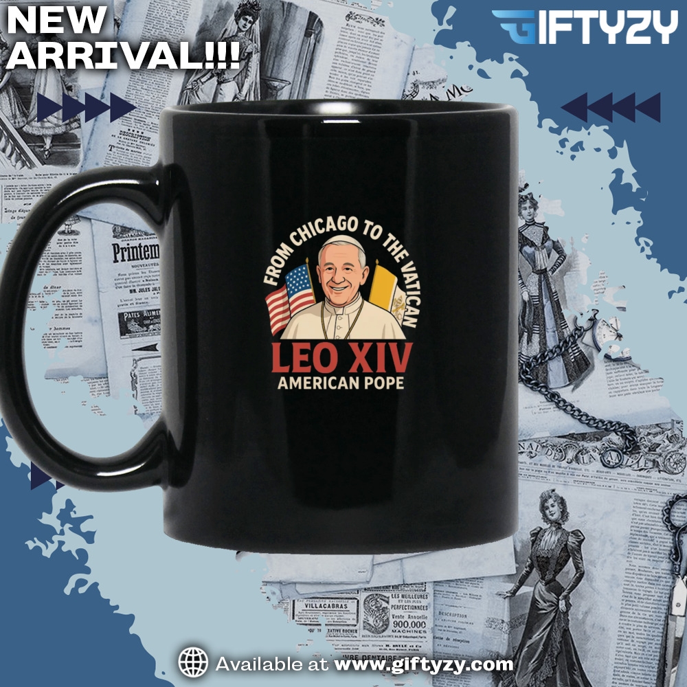 Pope Leo Xiv Tshirt From Chicago To The Vatican Hoodie First American Pope Sweatshirt 5 Pope Leo XIV T-Shirt From Chicago to the Vatican Hoodie First American Pope Sweatshirt