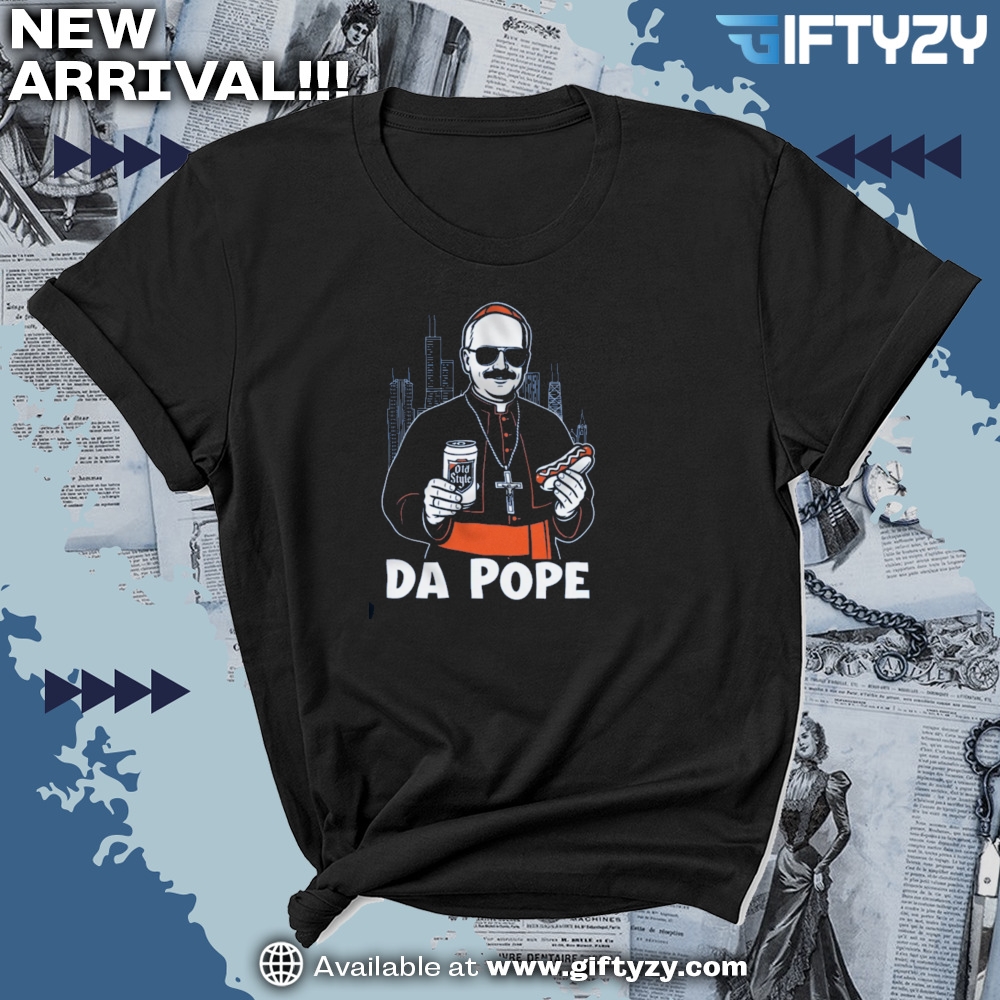 Chicago Pope Leo Xiv Da Pope Unisex Shirt 7 Chicago Pope Leo XIV Da Pope unisex Shirt