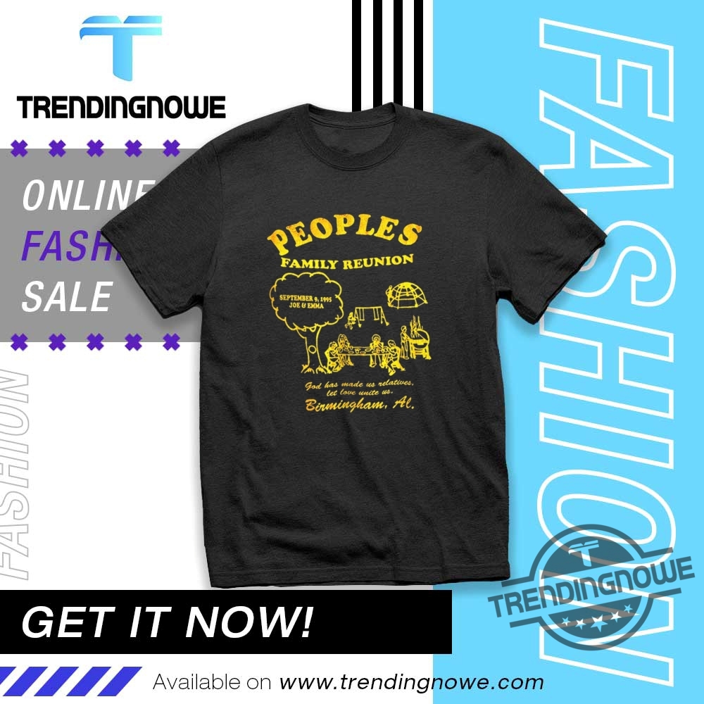 Peoples Family Reunion Shirt trendingnowe 1