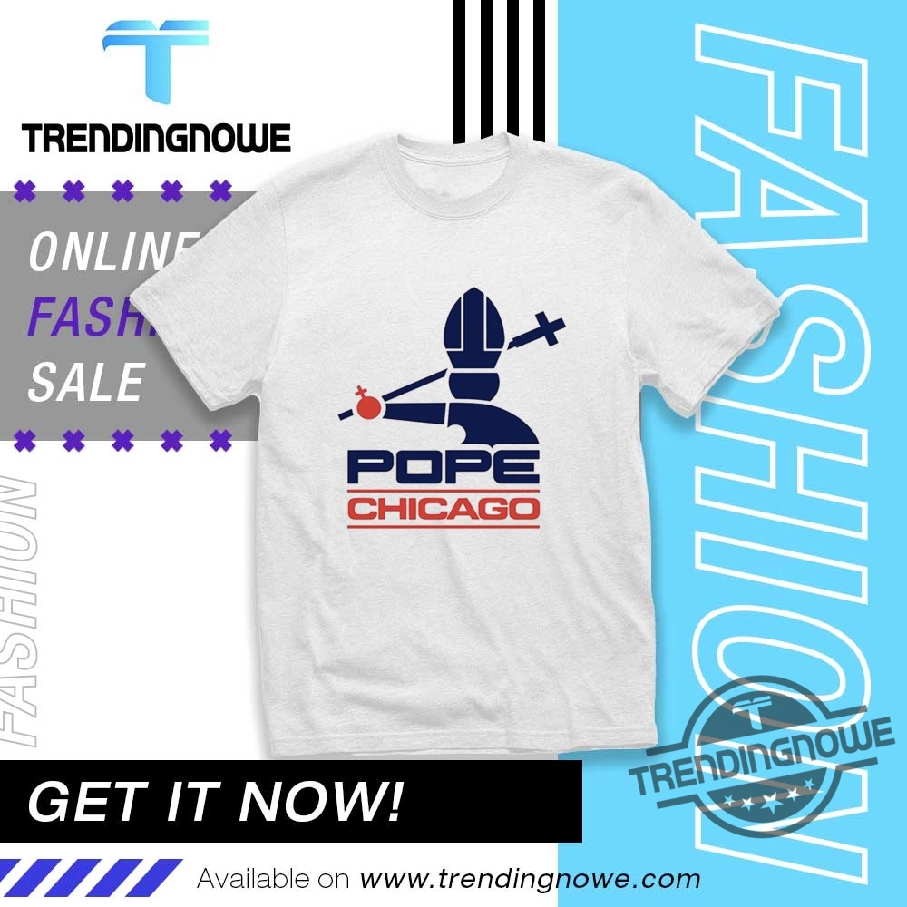 "Top Trending Pope Leo XIV and Indian Air Force T-Shirts" 4 Official White Sox Pope Leo Xiv Pope Chicago Shirt
