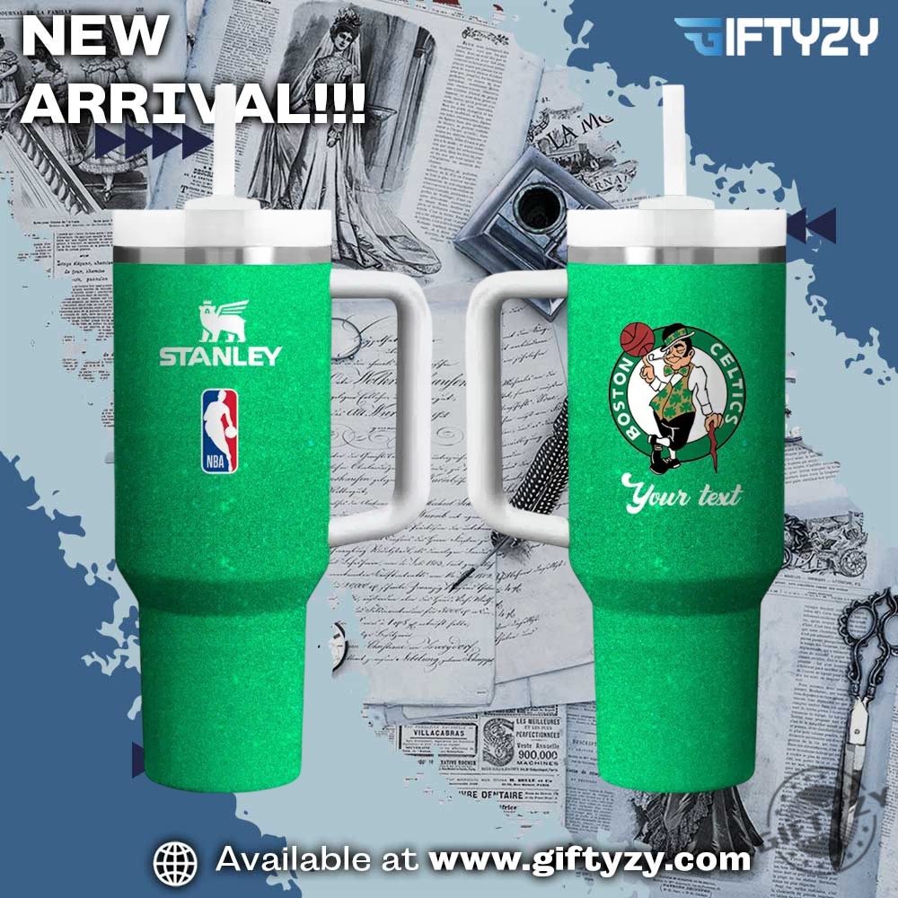 music x sport shirts, stanley 20 Nba Basketball Boston Celtics Custom Text Stanley Tumbler With Handle