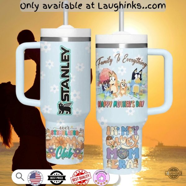 happy mothers day bluey stanley tumbler cup dupe 40oz