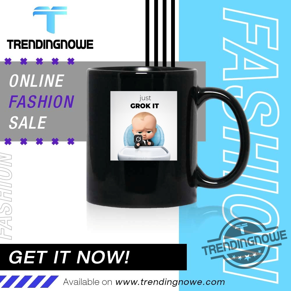 The Boss Baby Just Grok It Shirt 11 The Boss Baby Just Grok It Shirt