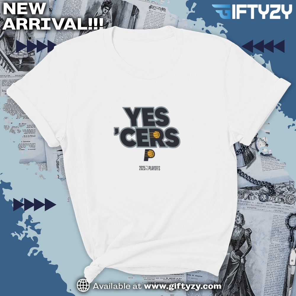 20242025 Nba Playoffs Indiana Pacers Yes Cers Shirt 7 temp mk 5 54