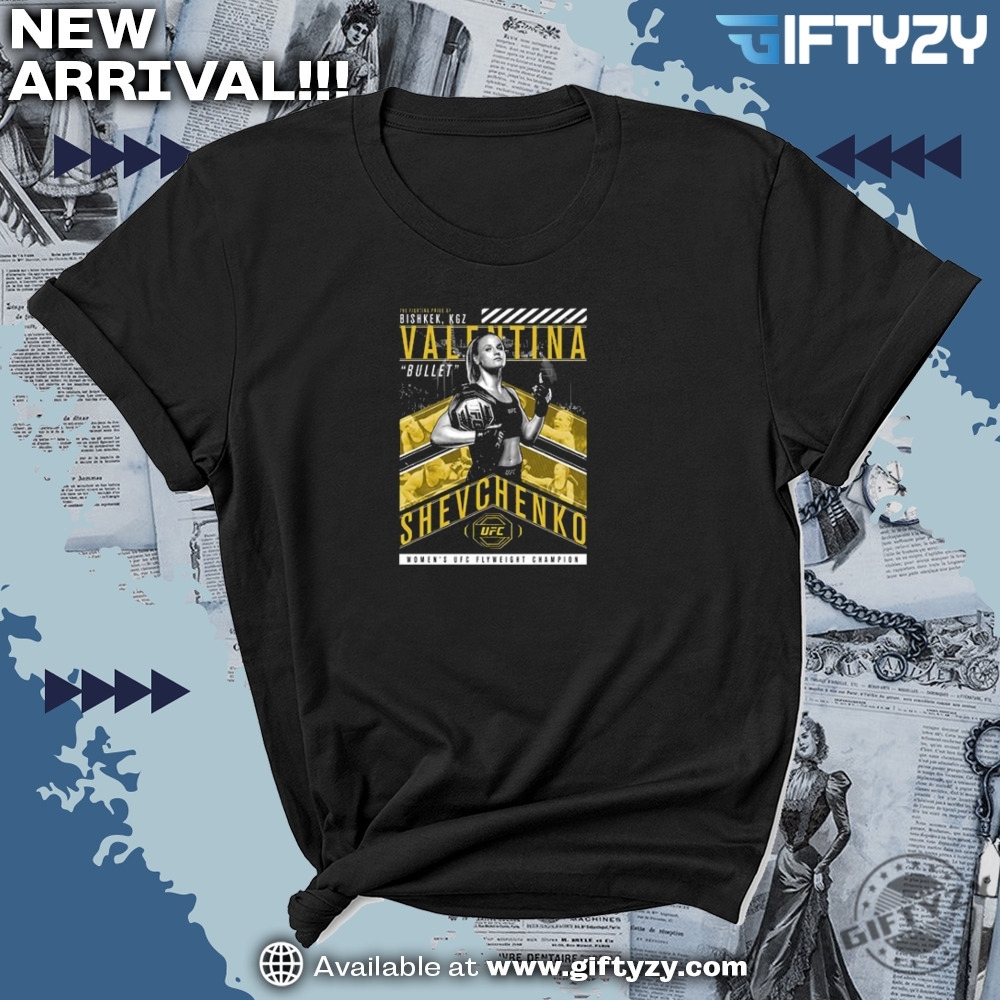 Valentina Shevchenko Ufc Shirt 5 Valentina Shevchenko UFC Shirt