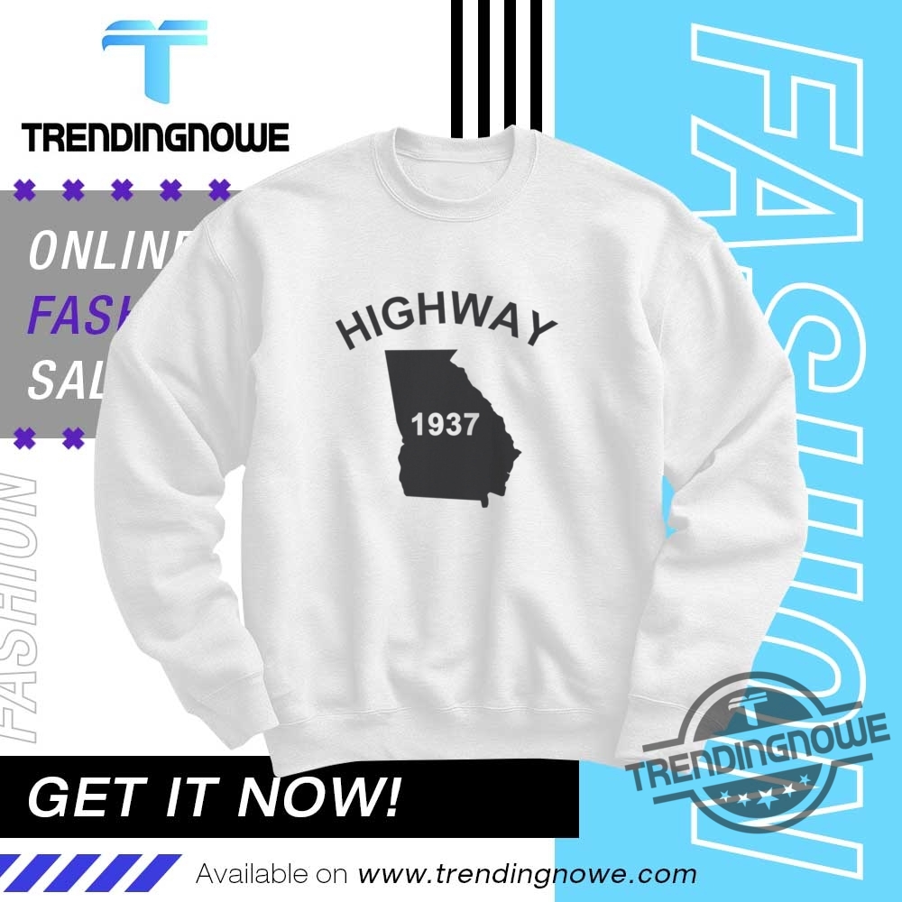 Tyrus Highway 1937 Shirt Highway 1937 Georgia Shirt 10 Tyrus Highway 1937 Shirt Highway 1937 Georgia Shirt