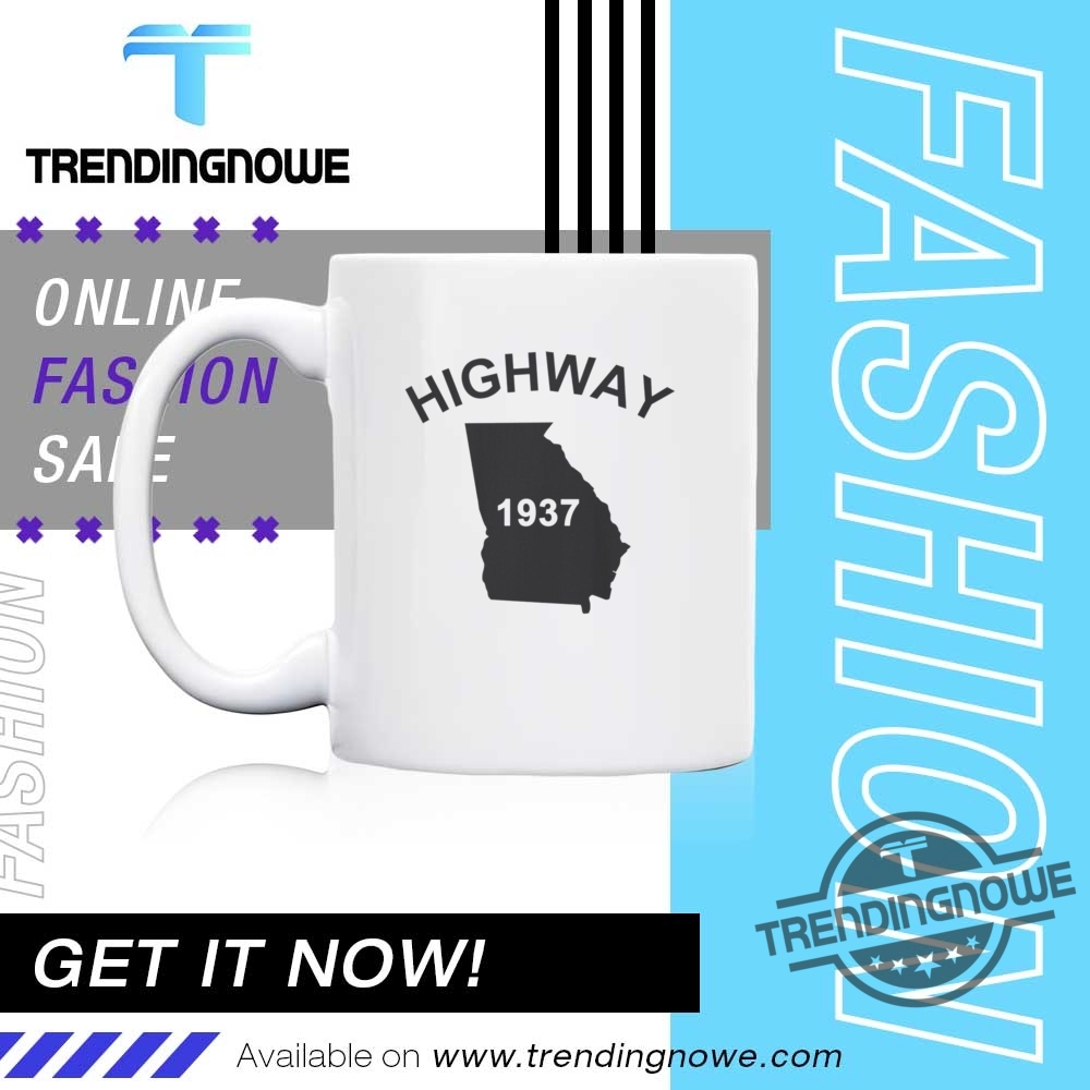 Tyrus Highway 1937 Shirt Highway 1937 Georgia Shirt 11 Tyrus Highway 1937 Shirt Highway 1937 Georgia Shirt