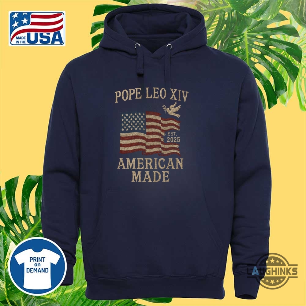 Pope Leo Xiv First American Pope Embroidered Shirt American Made 11 Pope Leo XIV First American Pope Embroidered Shirt American Made